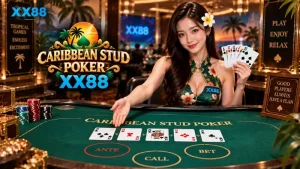 Caribbean Stud Poker XX88 – Luật Chơi, Cửa Cược & Hướng Dẫn